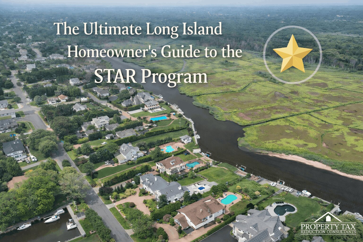 The Ultimate Long Island Homeowner’s Guide to the STAR Program
