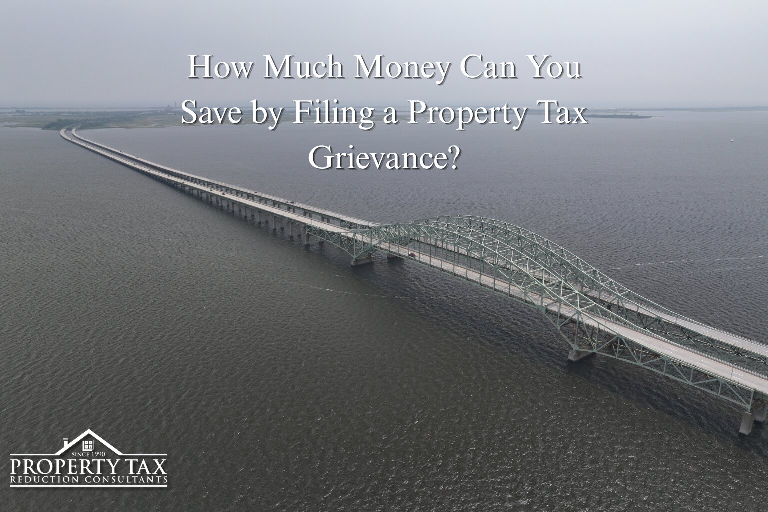 How Much Money Can You Save by Filing a Property Tax Grievance?