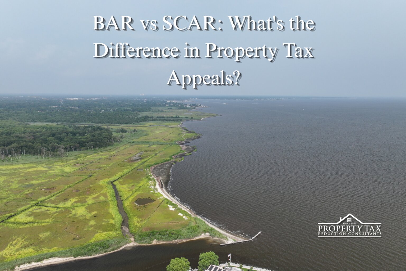 BAR vs SCAR: What's the Difference in Property Tax Appeals?